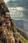 Himalaya : A Human History - Book