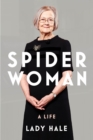 Spider Woman : A Life - by the former President of the Supreme Court - Book
