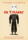 On Tyranny Graphic Edition : Twenty Lessons from the Twentieth Century - Book