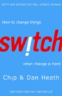 Switch : How to change things when change is hard - Book