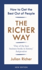 The Richer Way : How to Get the Best Out of People - Book