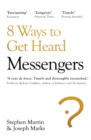 Messengers : 8 Ways to Get Heard - Book