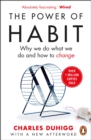 The Power of Habit : Why We Do What We Do, and How to Change - Book