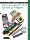 A Practical Introduction to Digital Command Control for Railway Modellers - Book