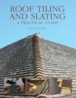 Roof Tiling and Slating : A Practical Guide - Book