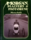 Morgan, Malvern & Motoring - Book