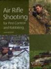 Air Rifle Shooting for Pest Control and Rabbiting - Book