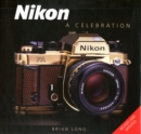 Nikon : A Celebration - Book