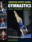 Gymnastics : Skills- Techniques- Training - Book
