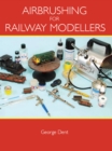 Airbrushing for Railway Modellers - Book