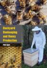 Backyard Beekeeping and Honey Production - Book