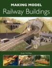Making Model Railway Buildings - Book