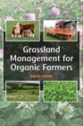 Grassland Management for Organic Farmers - Book