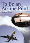 To Be An Airline Pilot - eBook