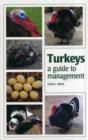 Turkeys : A Guide to Management - Book