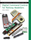 Practical Introduction to Digital Command Control for Railway Modellers - eBook