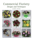 Commercial Floristry : Designs and Techniques - eBook