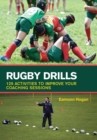 Rugby Drills : 125 Activities to Improve Your Coaching Sessions - eBook