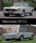 Mercedes W113 : The Complete Story - Book