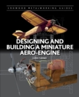 Designing and Building a Miniature Aero-Engine - Book