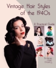 Vintage Hair Styles of the 1940s - eBook
