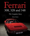 Ferrari 308, 328 and 348 : The Complete Story - Book