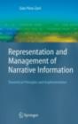 Representation and Management of Narrative Information : Theoretical Principles and Implementation - eBook