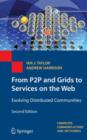 From P2P and Grids to Services on the Web : Evolving Distributed Communities - Book