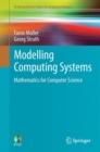 Modelling Computing Systems : Mathematics for Computer Science - Book