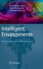 Intelligent Environments : Methods, Algorithms and Applications - Book