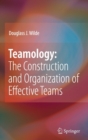 Teamology: The Construction and Organization of Effective Teams - Book