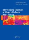 Interventional Treatment of Advanced Ischemic Heart Disease - eBook