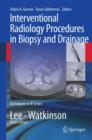 Interventional Radiology Procedures in Biopsy and Drainage - Book