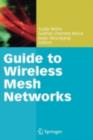 Guide to Wireless Mesh Networks - eBook
