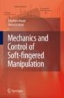 Mechanics and Control of Soft-fingered Manipulation - eBook