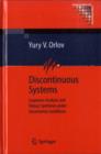 Discontinuous Systems : Lyapunov Analysis and Robust Synthesis under Uncertainty Conditions - eBook