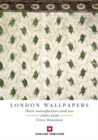 London Wallpapers : Their manufacture and use 1690-1840 - Book