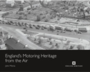 England's Motoring Heritage from the Air - Book