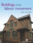 Buildings of the Labour Movement - Book