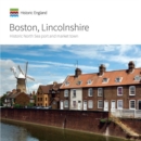 Boston, Lincolnshire : Historic North Sea port and market town - Book