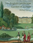 The English Landscape Garden in Europe - Book