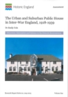 The Urban and Suburban Public House in Inter-War England, 1918-1939 - Book