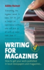 Writing For Magazines (4th Edition) : How to get your work published in local newspapers and magazines - eBook