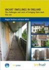 Vacant Dwellings in England : The Challenges and Costs of Bringing Them Back into Use (FB 25) - Book