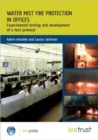 Water Mist Fire Protection in Offices : Experimental Testing and Development of a Test Protocol - Book