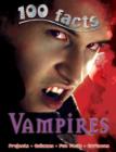100 Facts Vampires - Book