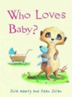 Who Loves Baby? - Book