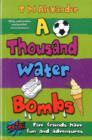 A Thousand Water Bombs - Book