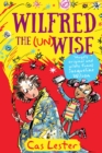 Wilfred the Unwise - Book