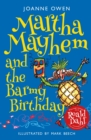 Martha Mayhem and the Barmy Birthday - Book